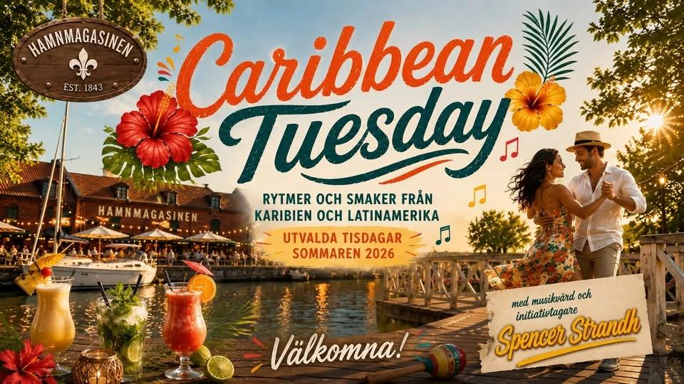 Caribbean Tuesday på Hamnmagasinen | Utvalda tisdagar