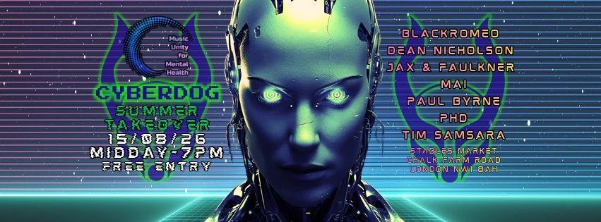 Music Unity For Mental Health presents The Cyberdog Summer Takeover FREE PARTY