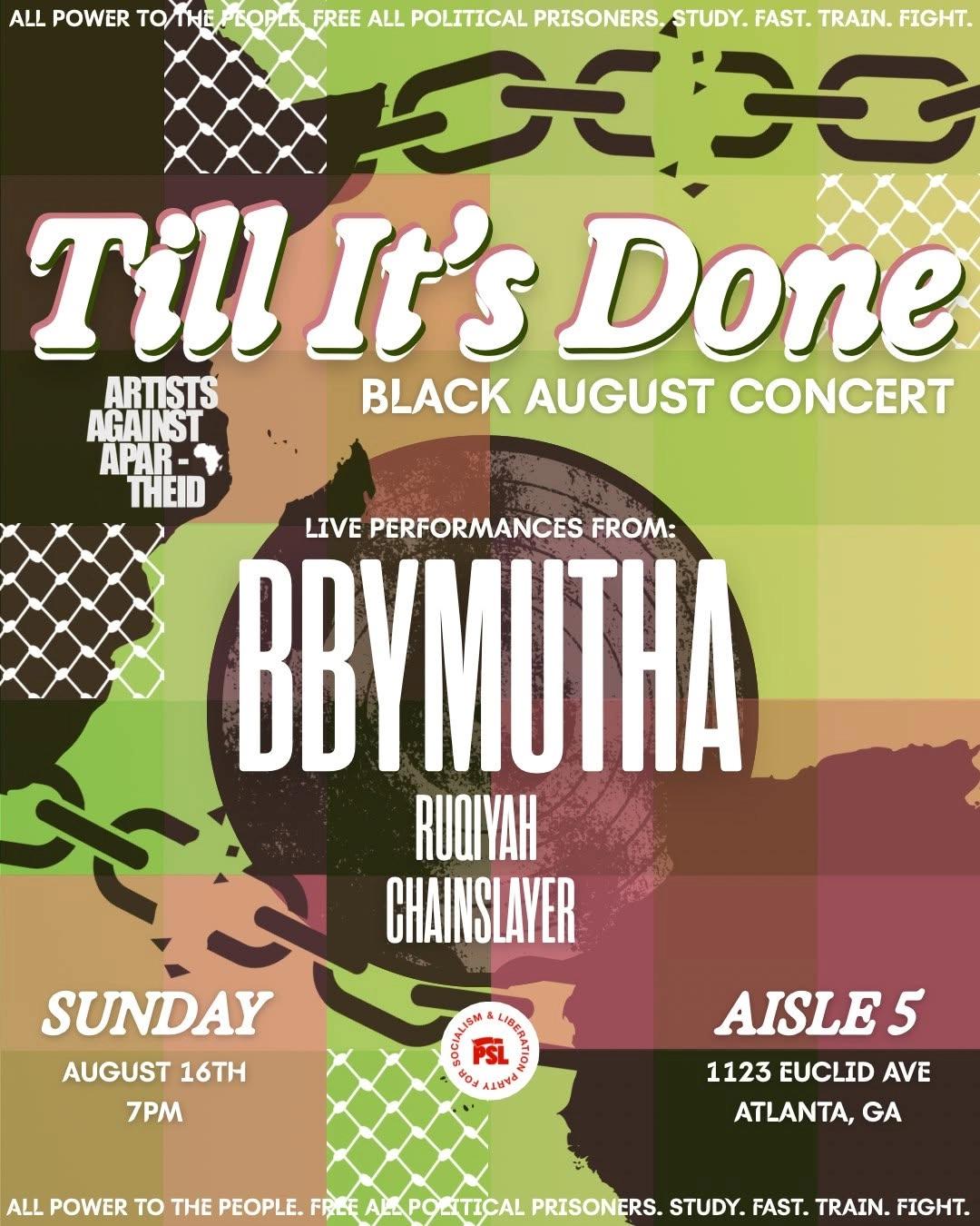 Till It's Done: Black August Concert