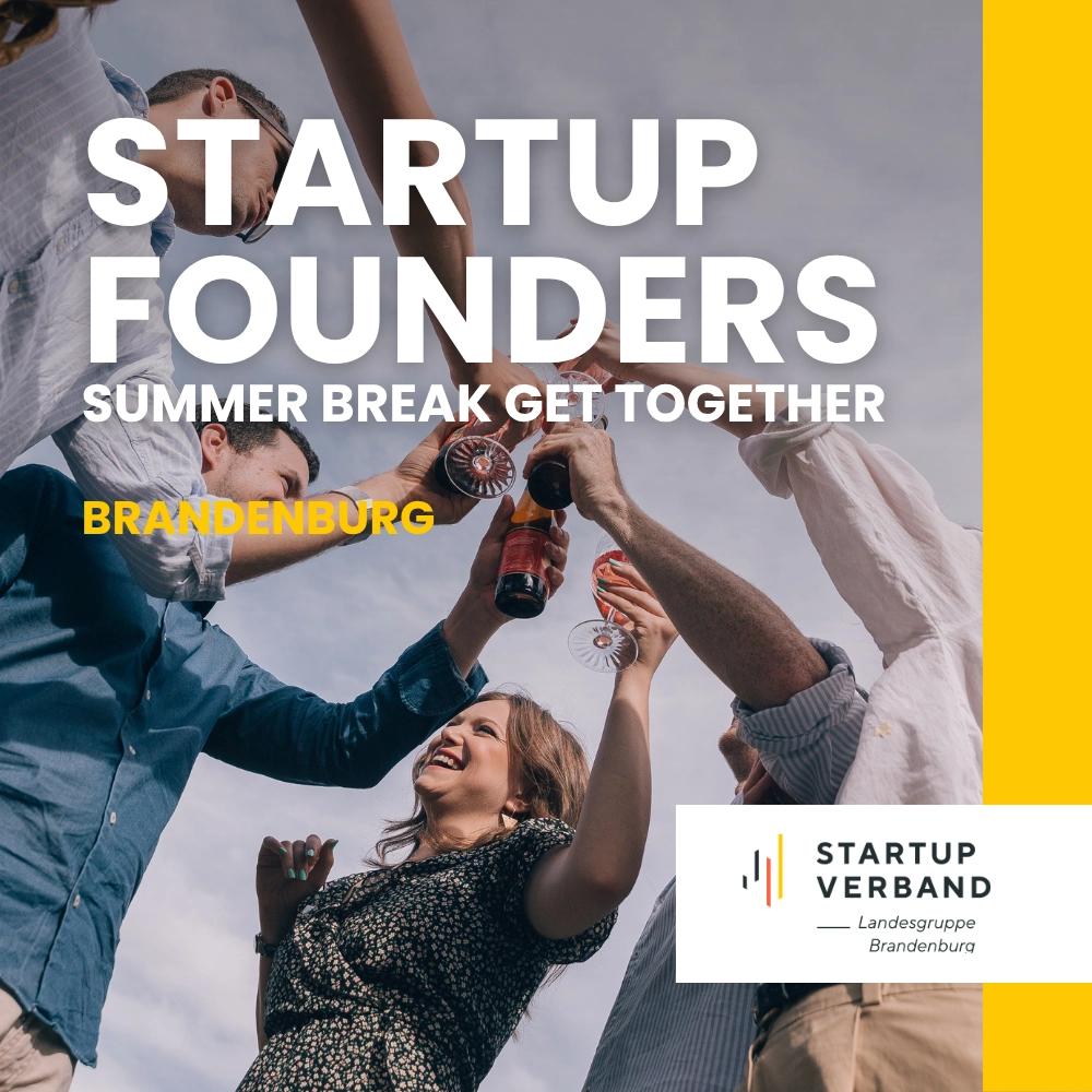 Startup Founder - Summer Break get together