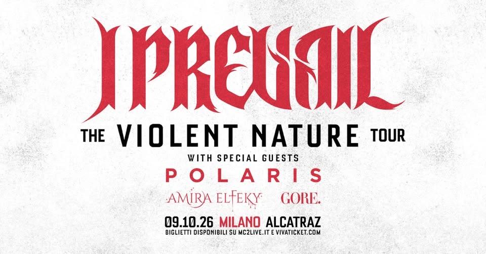 I Prevail - The Violent Nature Tour | Milano, Alcatraz