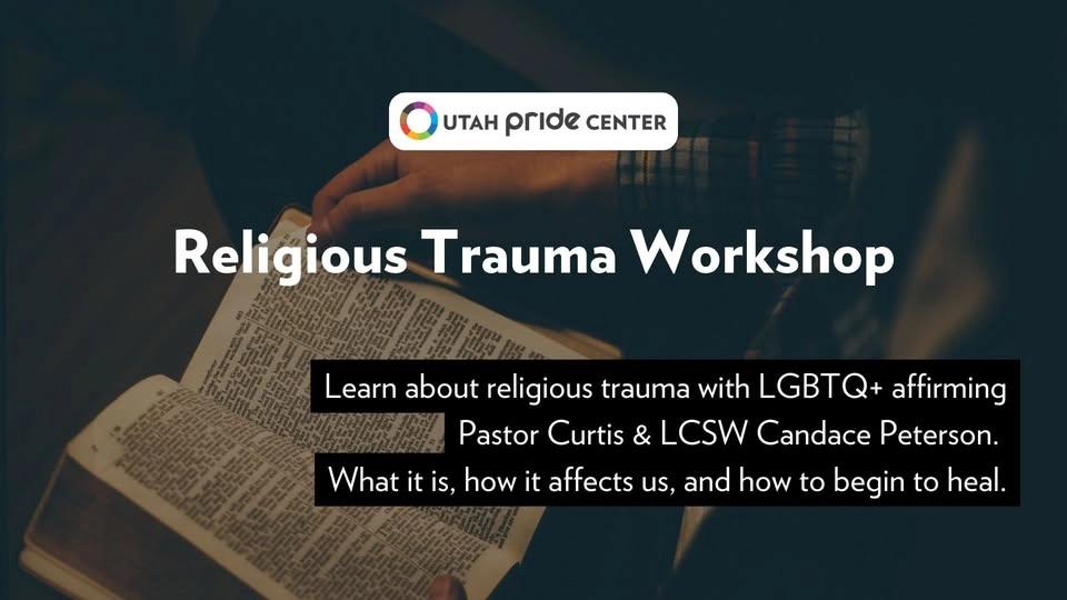 Utah Pride Center - Religious Trauma Support Group