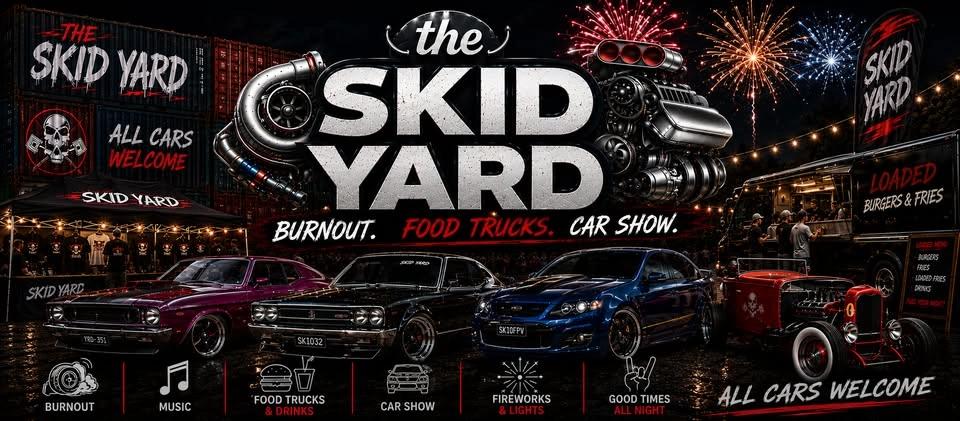 🔥 The Skid Yard 🔥 Car Show - Food Trucks - Burnouts - Fireworks