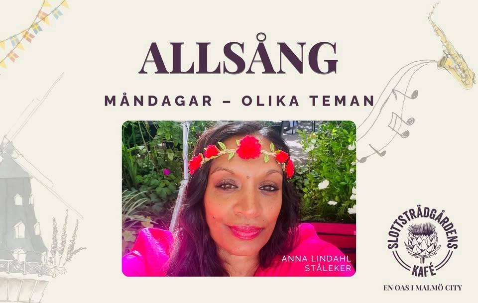 Allsång på Slottsträdgårdens Kafé - Tema: Mellokväll med Anna