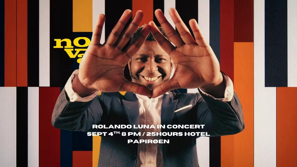Rolando Luna: One Night Only on Papirøen