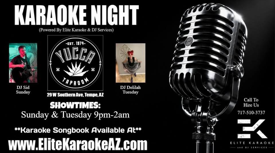 Sunday Night Karoake at Yucca Tap Room in Tempe, Az 9p-2a w/DJ Sid
