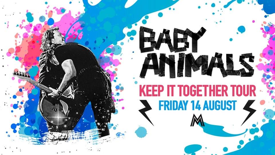Baby Animals LIVE at Mingara