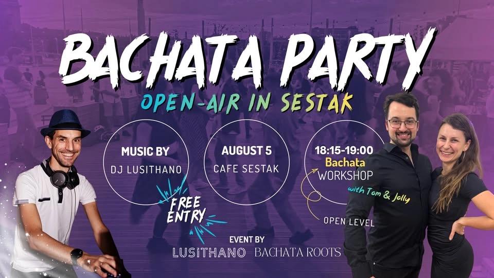 Free Bachata Party and Workshop - Open Air - in Cafe Sestak