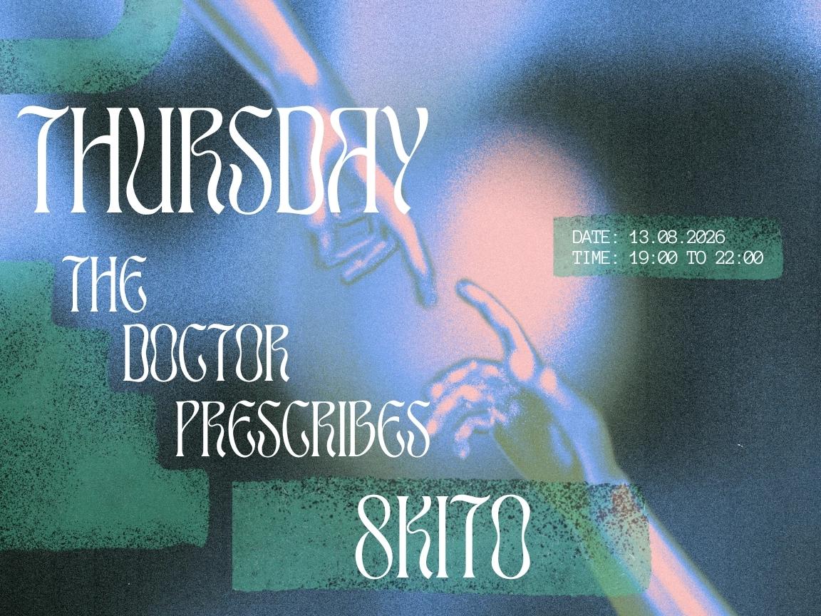 Thursday's Prescription - 8Kito