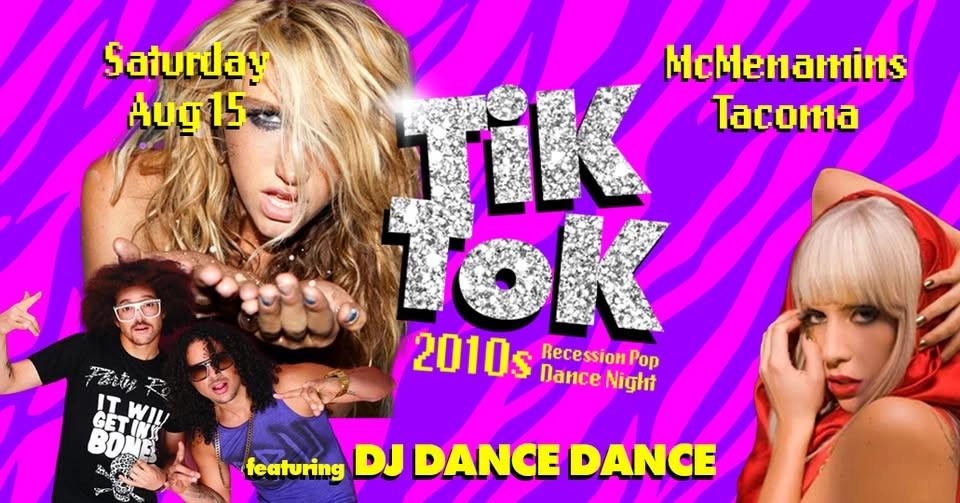 TIK TOK: 2010s Recession Pop Dance Night w/ DJ Dance Dance