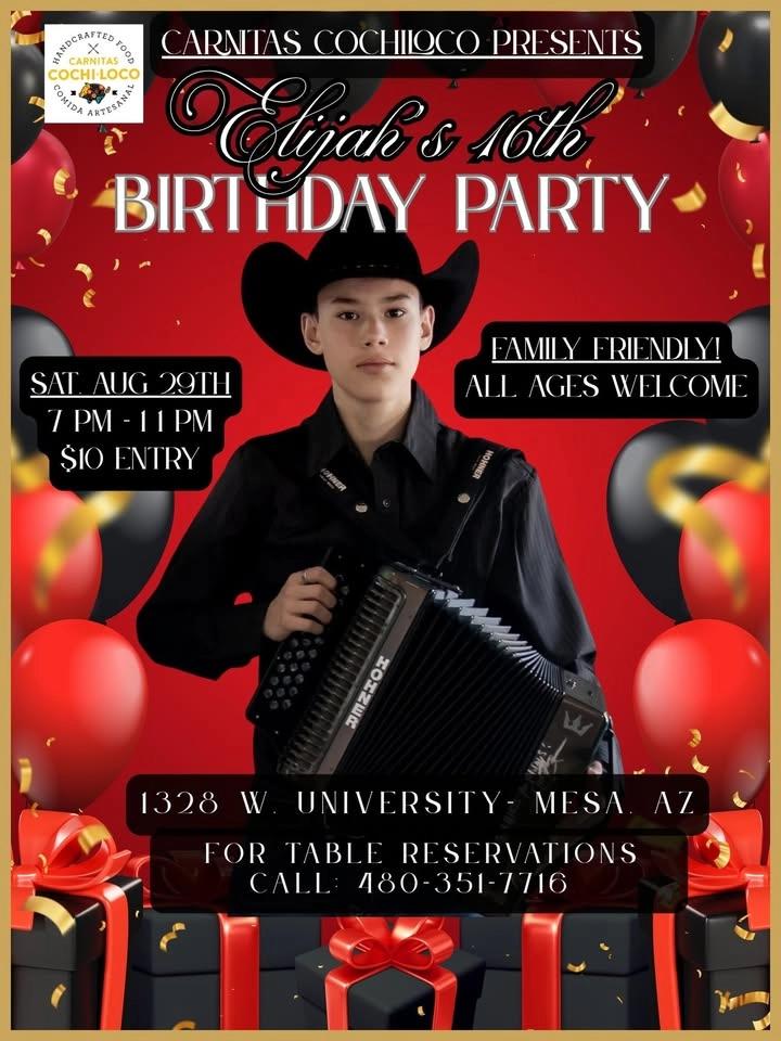Carnitas CochiLoco Celebrates Elijah Ezequiel's 16th Birthday!