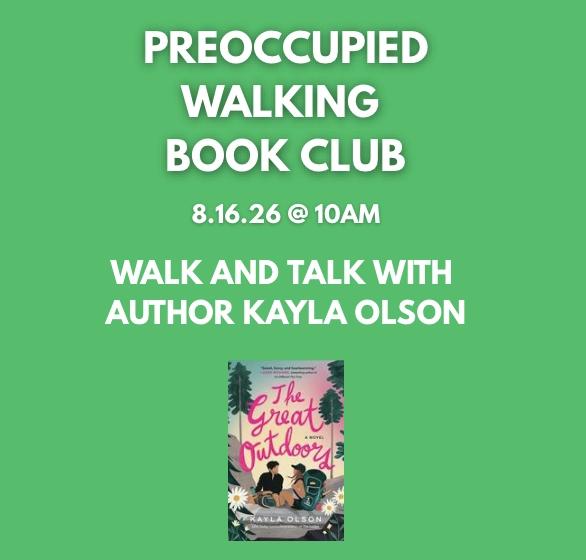 Preoccupied DFW August Walking Book Club with Kayla Olson