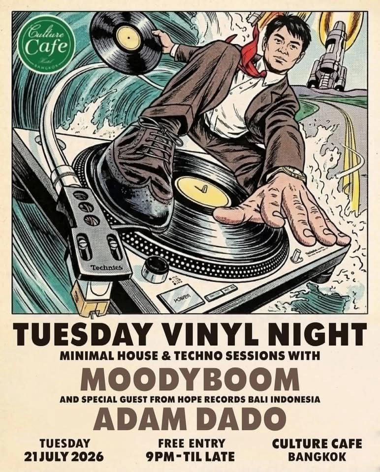 Bangkok Vinyl Minimal&Techno Sessions with MOODYBOOM / Highwire crew Feat; ADAM DADO(Bali / IDN)