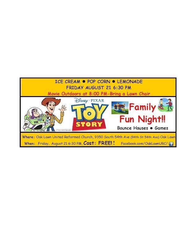 Oak Lawn URC Family Fun Night!! - Movie at 8:00 PM is "TOY STORY" / All Are Welcome!! / FREE!!