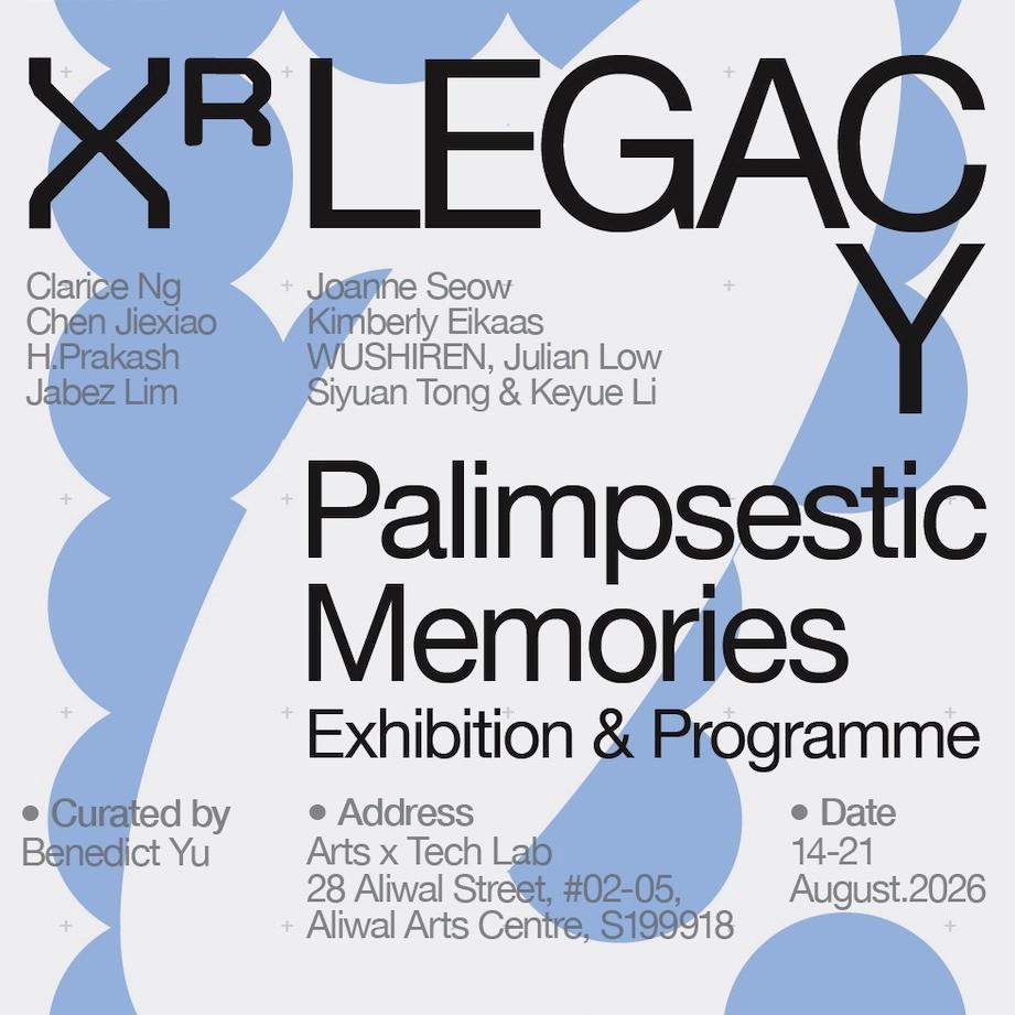 <Opening Reception> XR Legacy: Palimpsestic Memories