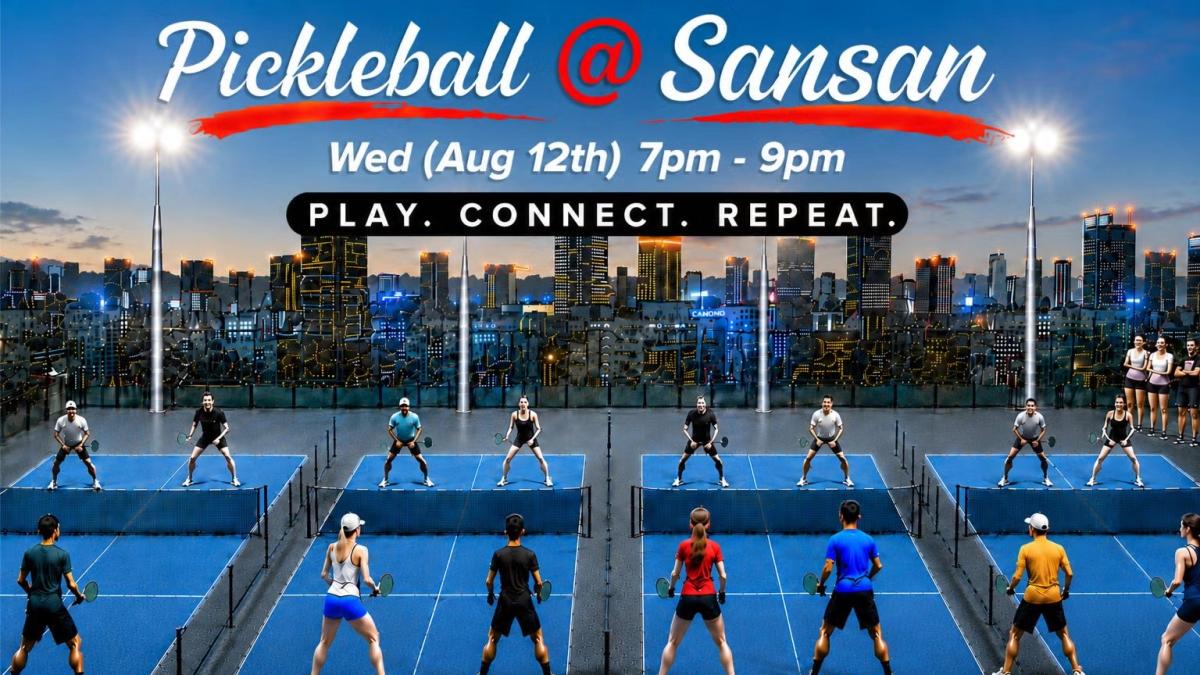 🎾 Pickleball @ Rooftop Sansan 🎾 Games, Vibes & New Connections 🎾