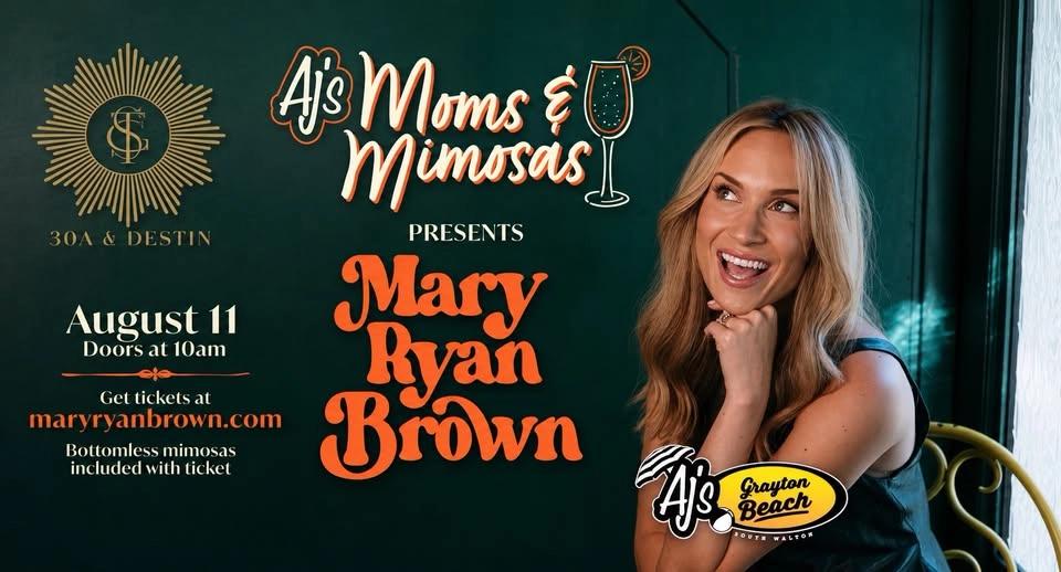AJ’s Grayton Beach Moms & Mimosas Presents Mary Ryan Brown