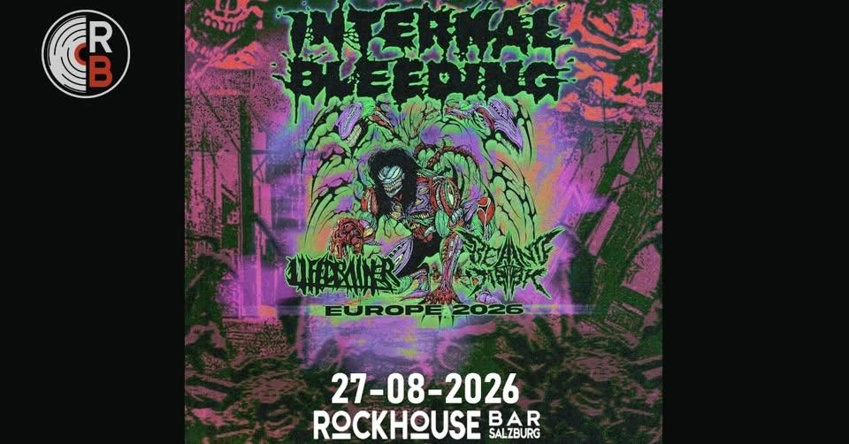 INTERNAL BLEEDING (USA) - EUROPEAN TOUR 2026 w/ LIFEDRAINER / BEHIND THE MASK
