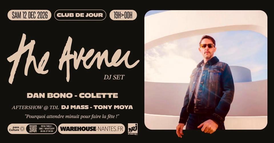 Club de Jour invite THE AVENER (Dj set) @Warehouse Nantes