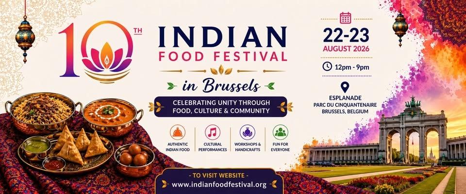 10th Indian Food Festival โ Brussels: The Anniversary Edition!