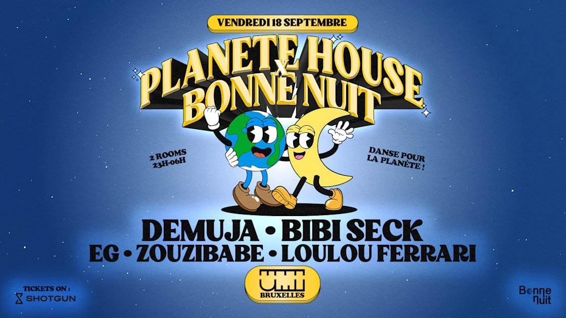 Planète House & Bonne Nuit Take Over Umi Bruxelles