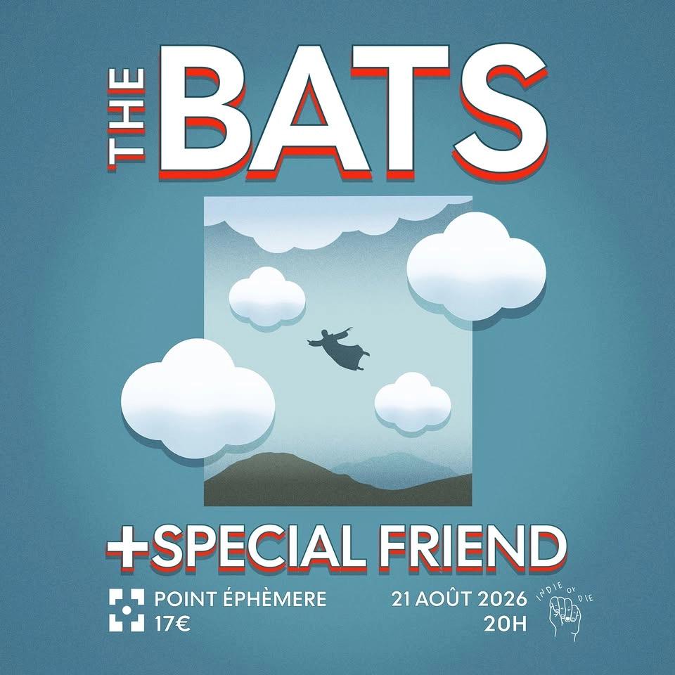 Indie Or Die 26.8 : The Bats (date unique en France) + Special Friend au Point Ephémère