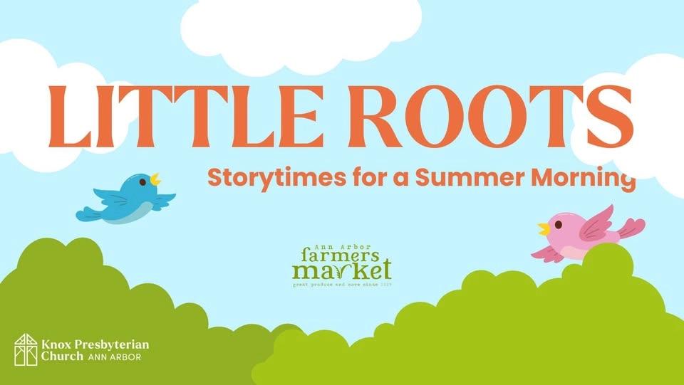 Little Roots: Storytimes for a Summer Morning
