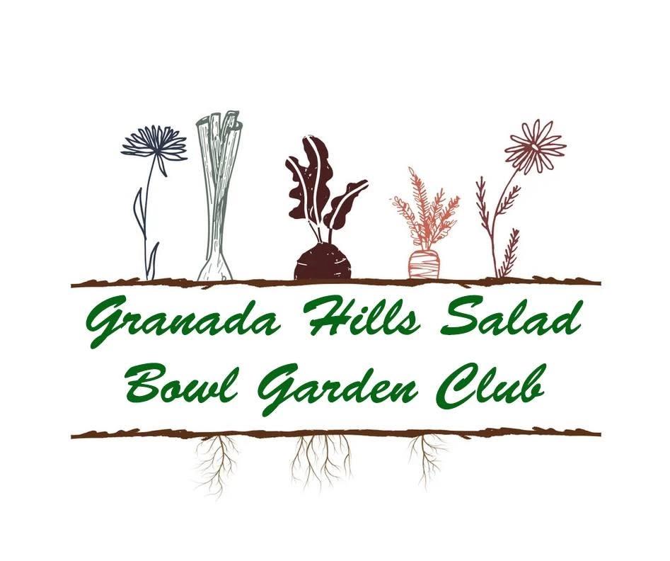 Granada Hills Salad Bowl Garden Club - Open Garden Hours