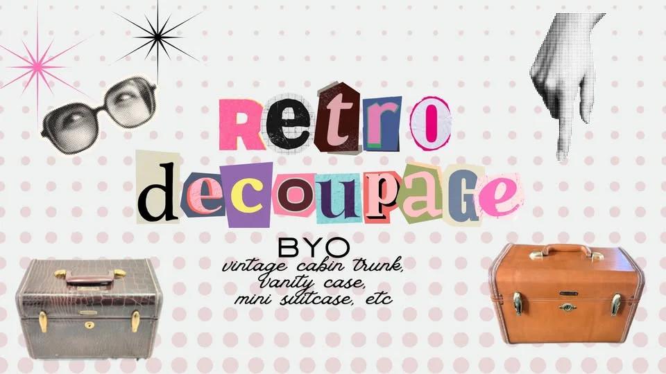Co-creation: Retro Decoupage Cases