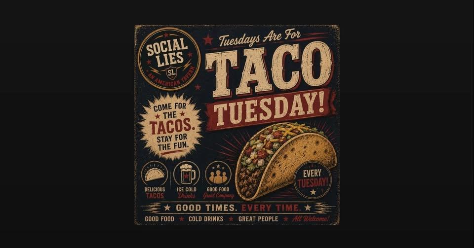 Taco Tuesday at Social Lies an American Tavern