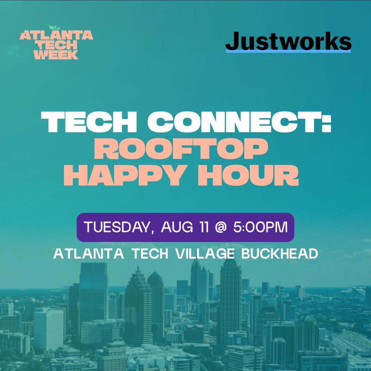 Tech Connect: Rooftop Happy Hour presented by JustWorks