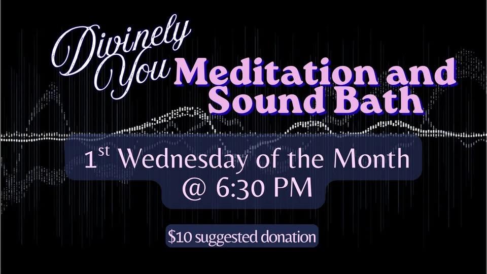 Divinely You - Meditation and Sound Bath