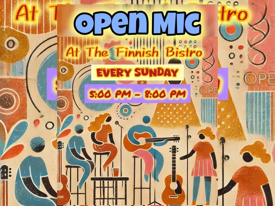 Sunday Open Mic at the Finnish Bistro