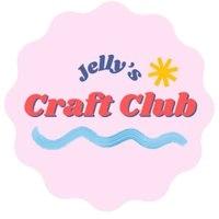 Jelly's Craft Club