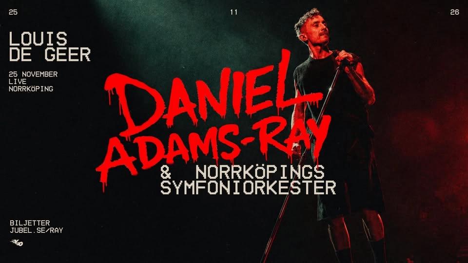 Daniel Adams-Ray & Norrköpings symfoniorkester | Louis De Geer
