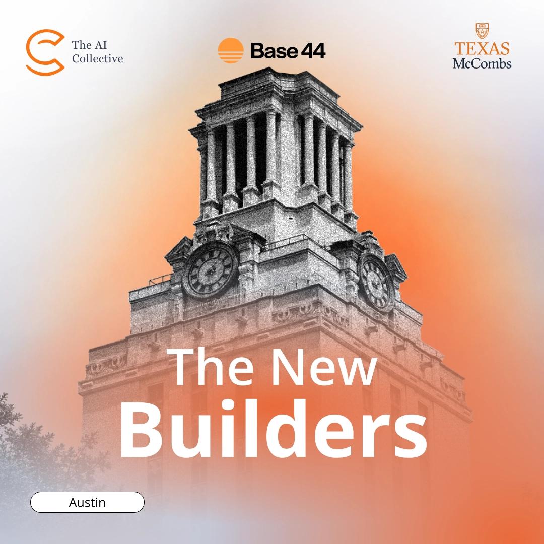 From AI User to AI Builder - Base44 x AI Collective x UT McCombs MBA Tech Club