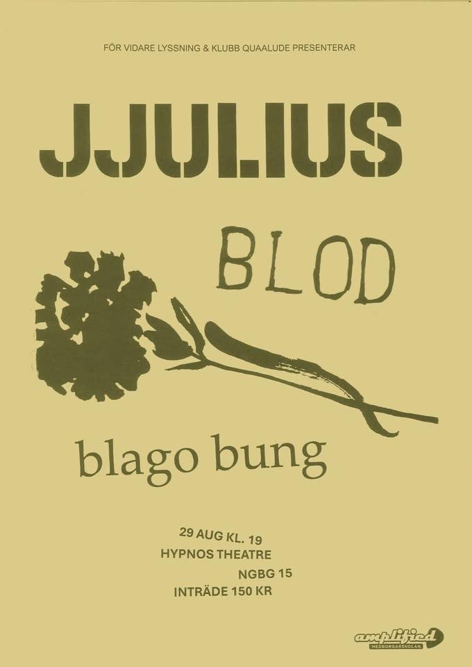 JJulius, Blod & Blago Bung - Live på Hypnos