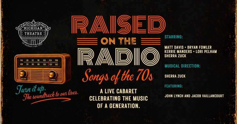 Raised on the Radio: Songs of the 70s