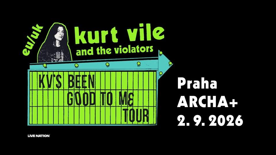 KURT VILE & THE VIOLATORS | PRAHA