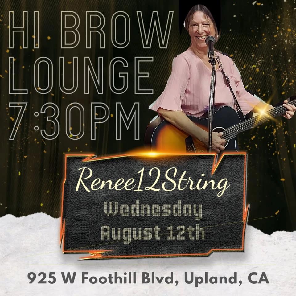Renee12String Solo Acoustic: Wednesday, August 12th at Hi Brow Lounge