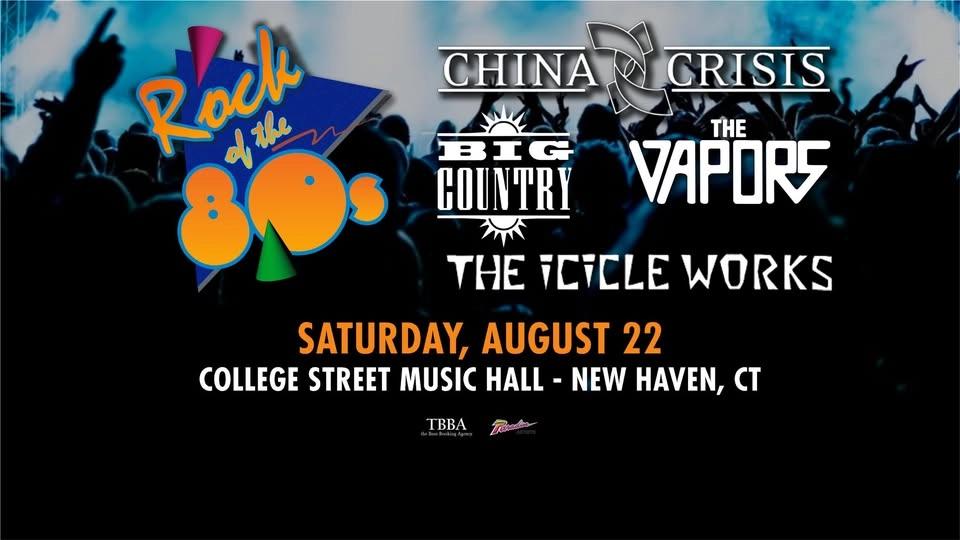 Rock of the 80s at College Street Music Hall (New Haven)
