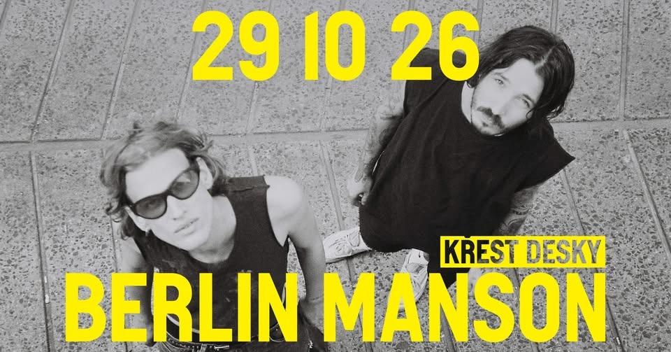 BERLIN MANSON 🔥 PRAŽSKÝ KŘEST NOVÉ DESKY 🔥
