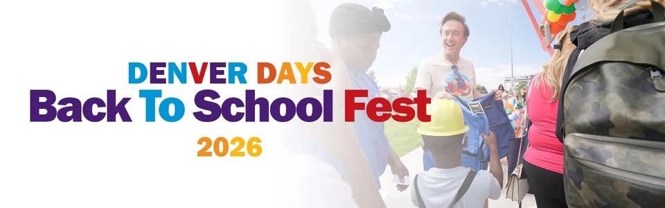 Denver Days Back to School Fest 2026 / Festival de regreso a clases de Denver Days