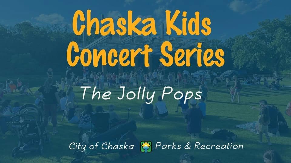 Chaska Kids Concert Series: The Jolly Pops