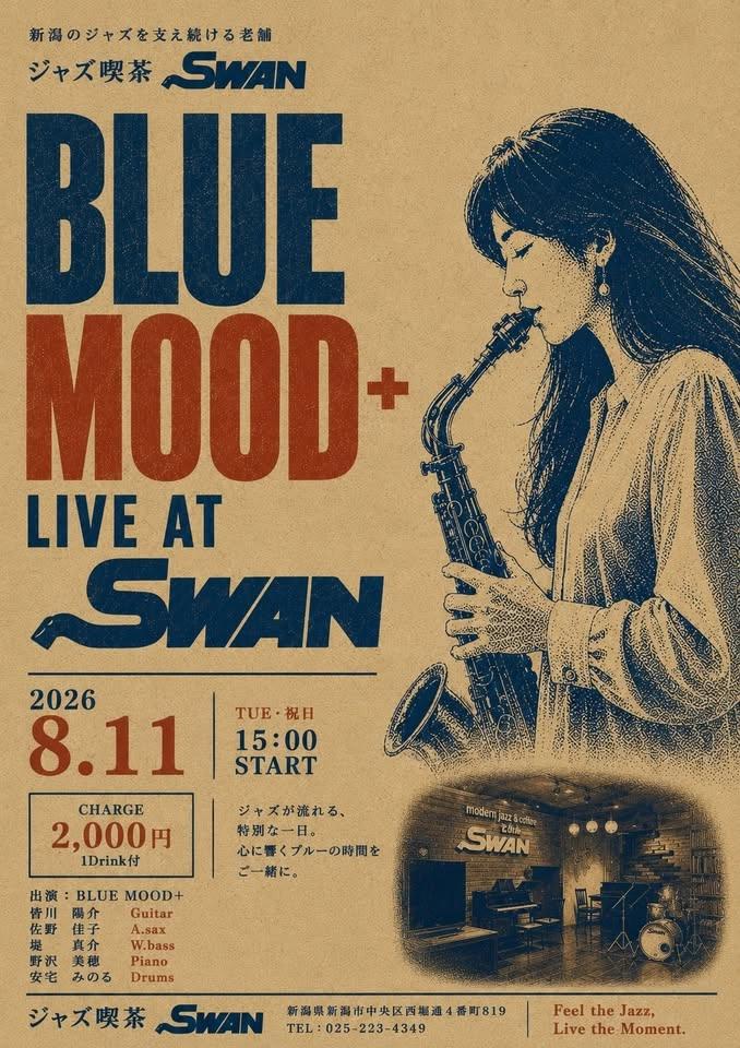 BLUE MOOD + Live at Swan