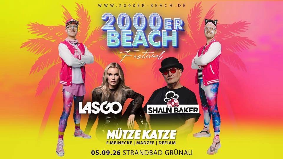 2000ER BEACH FESTIVAL - 05.09.26 - Lasgo, Shaun Baker, Mütze Katze uvm.