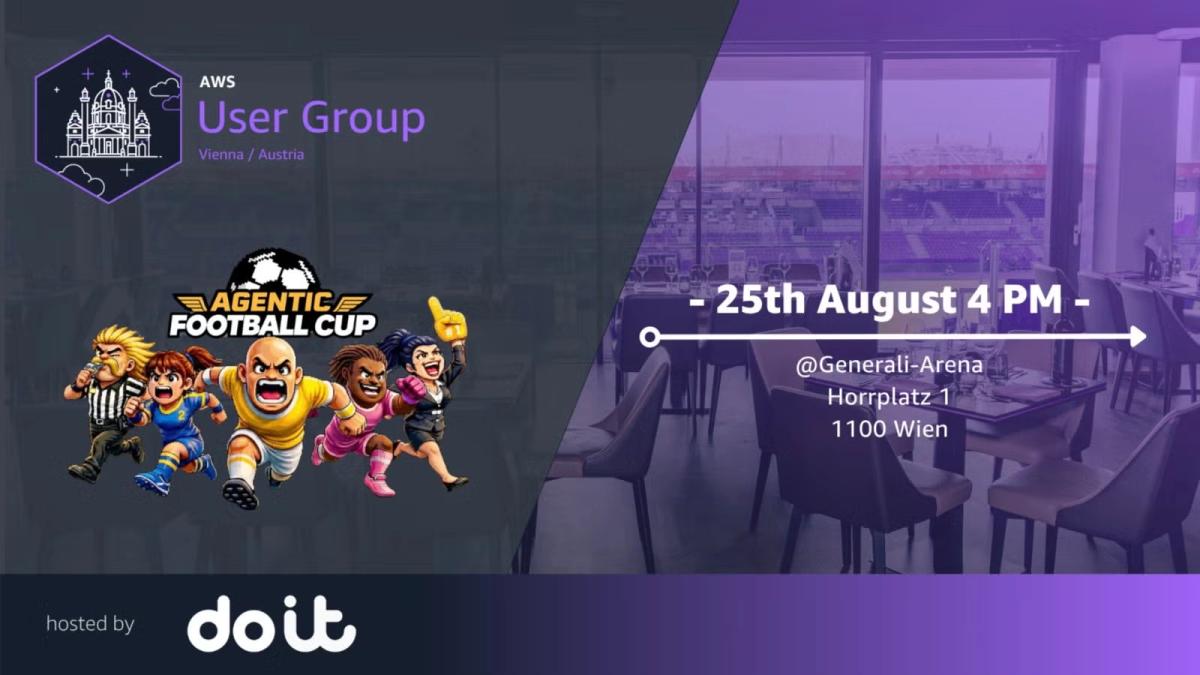 AWS User Group Vienna presents: Agentic Football Cup 2026