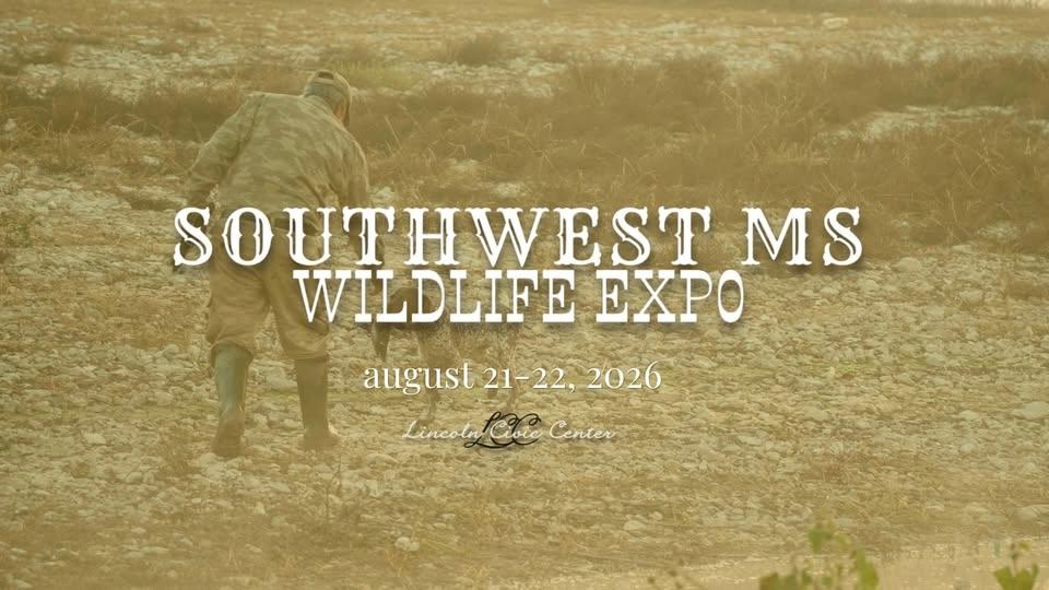 Southwest MS Wildlife Expo