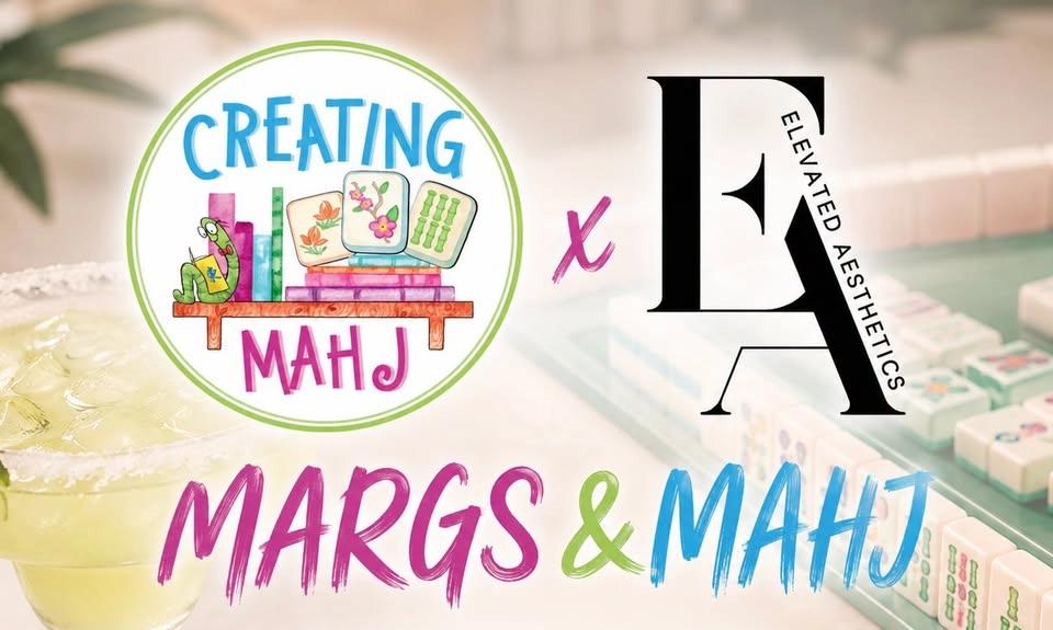 Margs & Mahj - Open Play Mahjong at Elevated Aesthetics