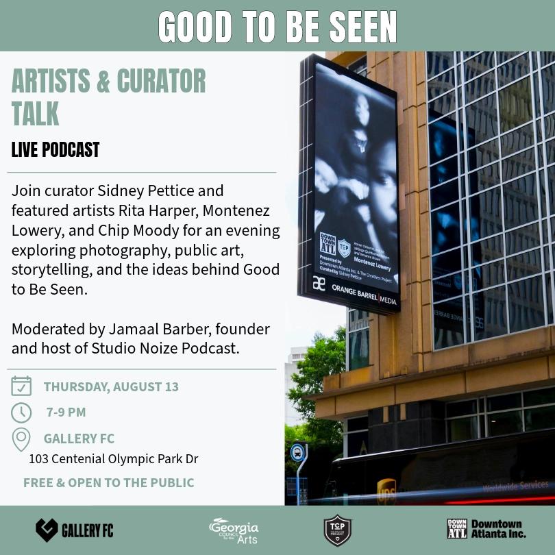 Good To Be Seen Artist Talk